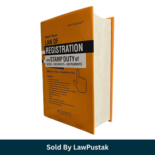 Law of Registration and Stamp Duty of DEEDS - Documents - Instruments by Yogesh V Nayyar | Whitesmann Publishing