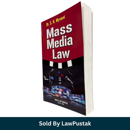Mass Media Law by Dr. S.R. Myneni - 5th Edition 2025-26 | Asia Law House