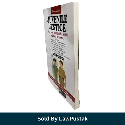 Juvenile Justice An in-depth Analysis with a Critical and Judicial Perspective by Preeti Agarwala | Commercial Law Publishers (India) Pvt. Ltd.