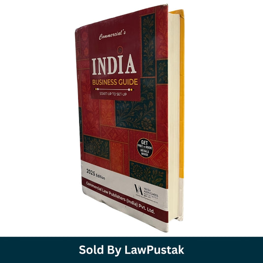 India Business Guide - Start-up to Set-up - Edition 2025 | Commercial Law Publishers (India) Pvt. Ltd.