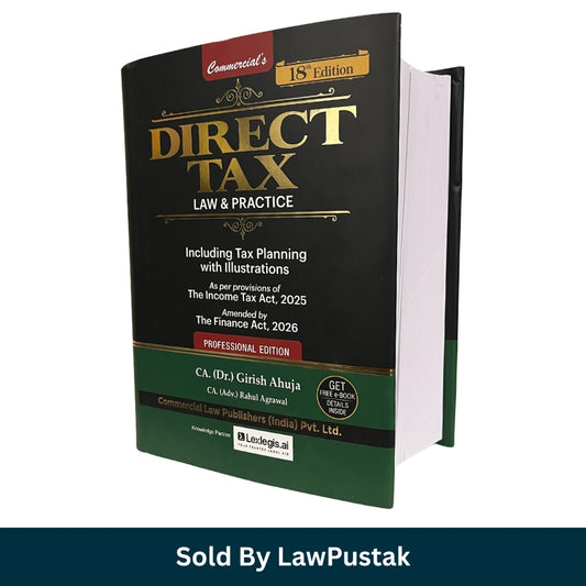 Commercial's Direct Tax Law & Practice 18th Edition 2026 by CA Dr Girish Ahuja and CA Rahul Agrawal Hardcover Taxation Book India