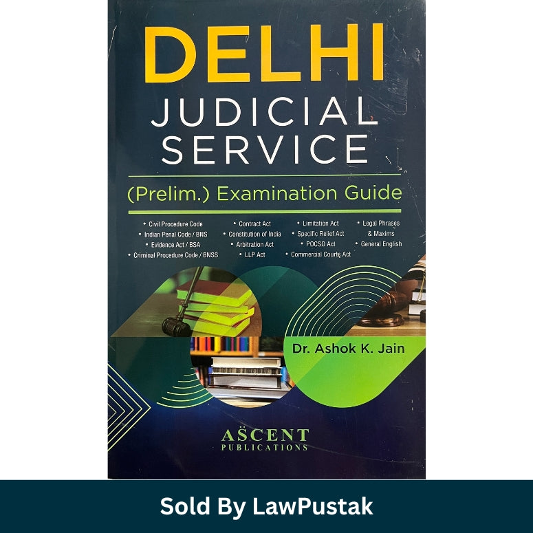 Front Cover: Ascent Delhi Judicial Service Prelim Examination Guide by Dr Ashok K Jain 2026 Edition

Spine / Angle View: Side angle view of Ascent Delhi Judicial Service Prelim Examination Guide Paperback Book