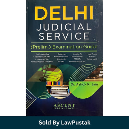Front Cover: Ascent Delhi Judicial Service Prelim Examination Guide by Dr Ashok K Jain 2026 Edition

Spine / Angle View: Side angle view of Ascent Delhi Judicial Service Prelim Examination Guide Paperback Book