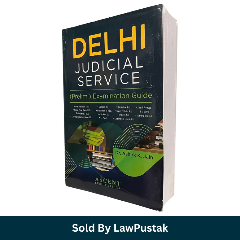 Front Cover: Ascent Delhi Judicial Service Prelim Examination Guide by Dr Ashok K Jain 2026 Edition

Spine / Angle View: Side angle view of Ascent Delhi Judicial Service Prelim Examination Guide Paperback Book