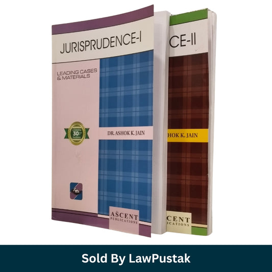 Jurisprudence I & II Leading Cases & Materials Combo by Dr. Ashok K. Jain | Ascent Publications | Best Jurisprudence Book for LL.B. Students & Judiciary Exam India 2026