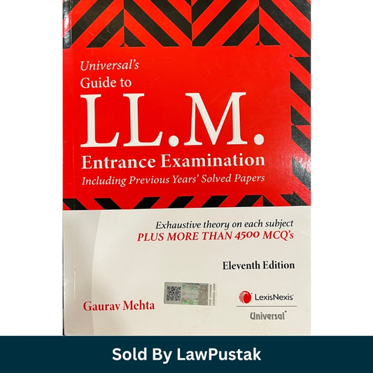 Front cover of Universal's Guide to LL.M. Entrance Examination by Gaurav Mehta Eleventh Edition LexisNexis Universal