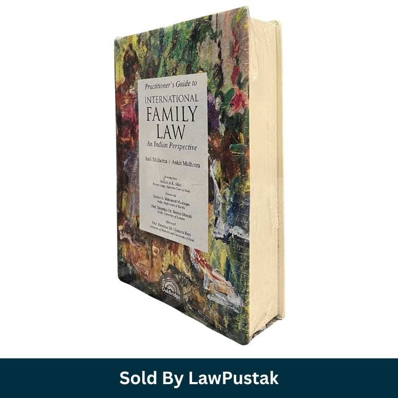Practitioner's Guide to International Family Law An Indian Perspective by Anil Malhotra and Ankit Malhotra OakBridge Publishing available at Law Pustak