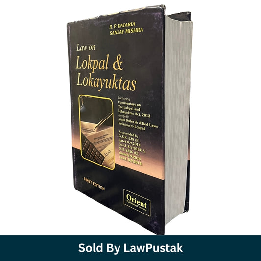 Front Cover: Law on Lokpal and Lokayuktas by R P Kataria Sanjay Mishra First Edition Orient Publishing Company available at Law Pustak