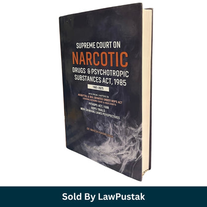 Supreme Court on Narcotic Drugs and Psychotropic Substances Act 1985 1985 2025 by Dr Rakesh Kumar Singh Vinod Publications available at Law Pustak