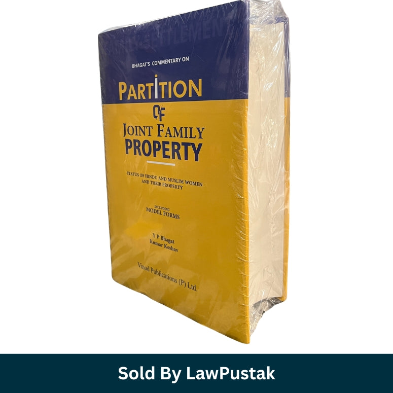 Bhagats Commentary on Partition of Joint Family Property Latest Edition 2026 Vinod Publications Hardcover Law Book India