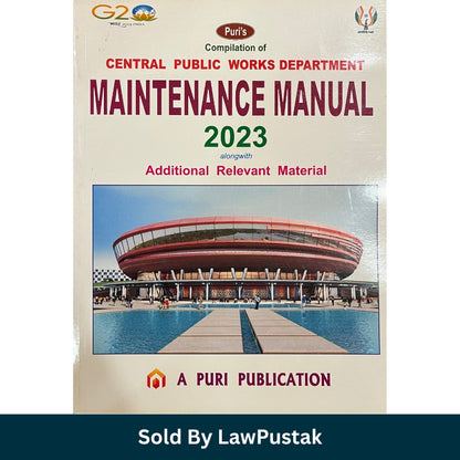 Puris Compilation of Central Public Works Department Maintenance Manual alongwith Additional Relevant Material A Puri Publication available at Law Pustak