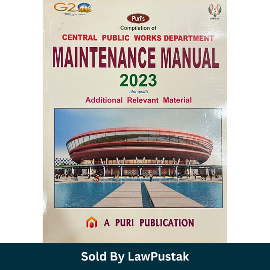 Puris Compilation of Central Public Works Department Maintenance Manual alongwith Additional Relevant Material A Puri Publication available at Law Pustak