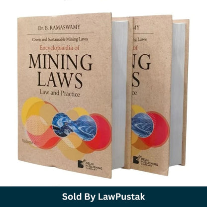 Encyclopaedia of Mining Laws Law and Practice 2 Volume Combo Set Latest Edition 2026 Dr B Ramaswamy Delhi Publishing Company Hardcover Law Book India