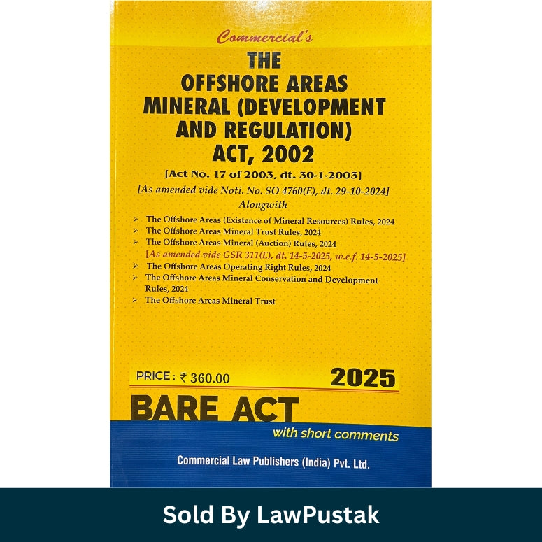 Commercials Offshore Areas Mineral Development and Regulation Act 2002 Bare Act Latest Edition 2025 Commercial Law Publishers Paperback Law Book India