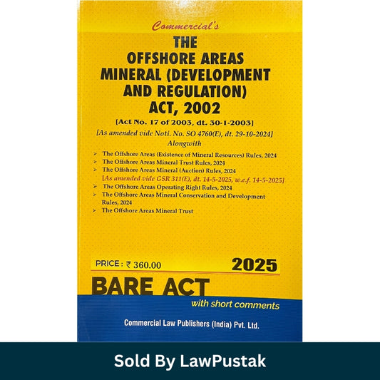 Commercials Offshore Areas Mineral Development and Regulation Act 2002 Bare Act Latest Edition 2025 Commercial Law Publishers Paperback Law Book India