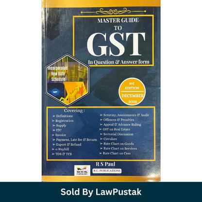 Front cover of Master Guide to GST In Question and Answer Form 3rd Edition December 2025 by R S Paul B.C. Publications Side spine view of Paperback Master Guide to GST 3rd Edition December 2025 taxation book India