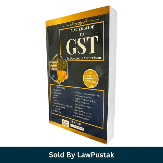 Front cover of Master Guide to GST In Question and Answer Form 3rd Edition December 2025 by R S Paul B.C. Publications Side spine view of Paperback Master Guide to GST 3rd Edition December 2025 taxation book India