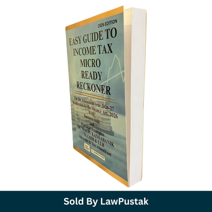 Easy Guide to Income Tax Micro Ready Reckoner 2026 Edition for Assessment Year 2026-27 by Malay Kansabanik India
