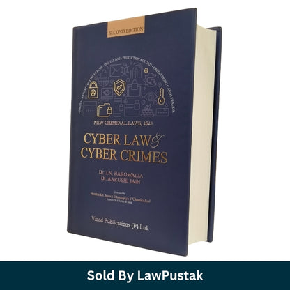 Cyber Law and Cyber Crimes 2nd Edition Blue Hardcover Book by Dr J N Barowalia and Dr Anushi Jain Vinod Publications