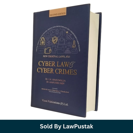 Cyber Law and Cyber Crimes 2nd Edition Blue Hardcover Book by Dr J N Barowalia and Dr Anushi Jain Vinod Publications