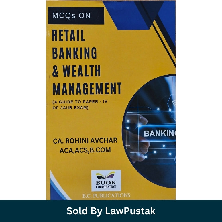 MCQs on Retail Banking and Wealth Management CA Rohini Avchar Yellow Blue Cover 2024 Edition Paperback Book
