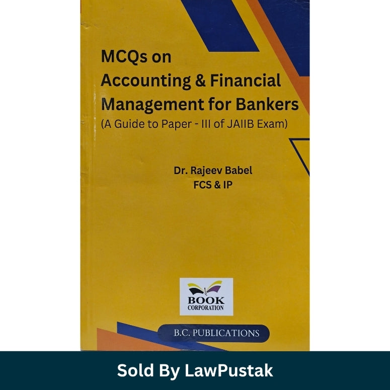 MCQs on Accounting and Financial Management for Bankers Dr Rajeev Babel Yellow Blue Cover 2024Edition Paperback Book