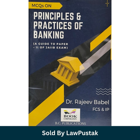 MCQs on Principles and Practices of Banking Dr Rajeev Babel Navy Blue Yellow Cover 2026 Edition Paperback Book