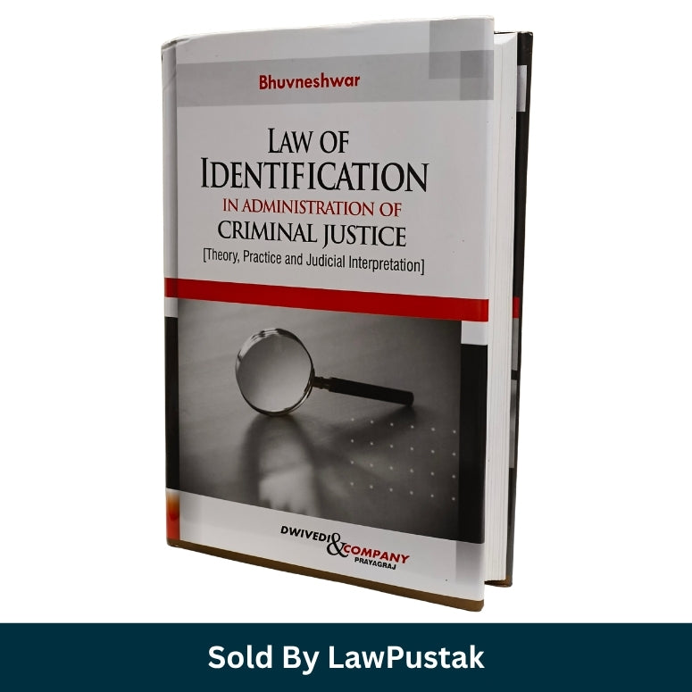 A hardcover book titled "Law of Identification in Administration of Criminal Justice" by Bhuvneshwar, shown standing upright on a white background with a dark teal banner at the bottom reading "Sold By LawPustak.".