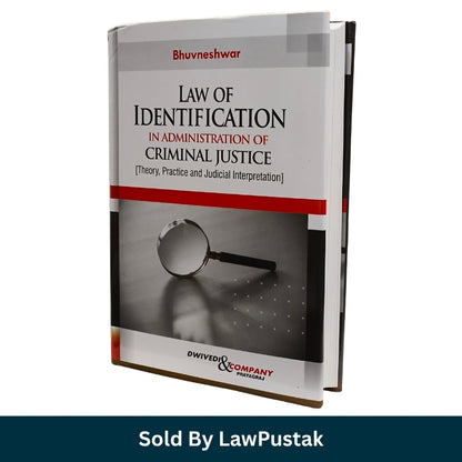 A hardcover book titled "Law of Identification in Administration of Criminal Justice" by Bhuvneshwar, shown standing upright on a white background with a dark teal banner at the bottom reading "Sold By LawPustak.".