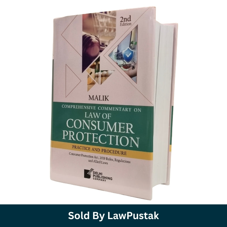 Side angle view of Malik Law of Consumer Protection Hardcover Commentary Book 2nd Edition 2026Side angle view of Malik Law of Consumer Protection Hardcover Commentary Book 2nd Edition 2026