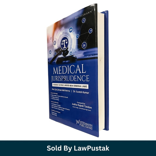 Medical Jurisprudence Forensic Science Under New Criminal Laws by Prof Dr Annu Bahl Mehra and Dr Suvesh Kumar Whitesmann Publishing Law Pustak Spine view of Medical Jurisprudence Forensic Science Hardcover edition by Whitesmann Publishing