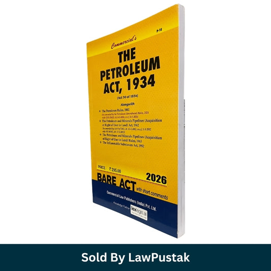 The Petroleum Act 1934 Bare Act 2026 Edition Commercial Law Publishers Law Pustak