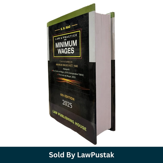 Law and Practice on Minimum Wages 6th Edition 2025 SB Rao Law Publishing House Law Pustak