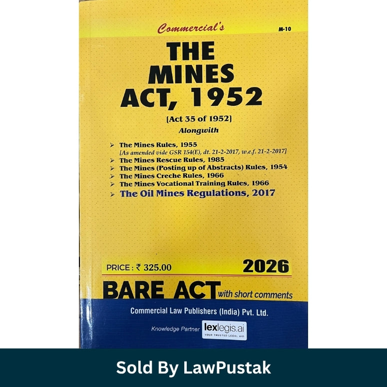 The Mines Act 1952 Bare Act 2026 Edition Commercial Law Publishers Law Pustak