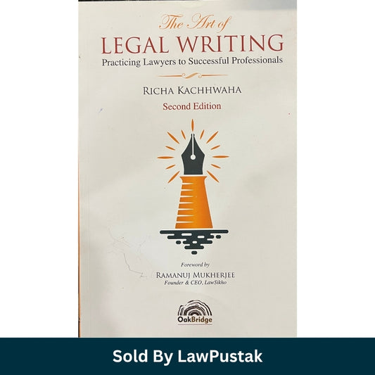 OakBridge The Art of Legal Writing Practicing Lawyers to Successful Professionals Second Edition by Richa Kachhwaha Paperback Cover and Spine Angle.