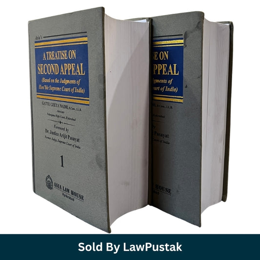 Asia Law House A Treatise on Second Appeal 2 Volumes Set by Gatte Geeta Nadh Hardcover Books Front and Angle View.