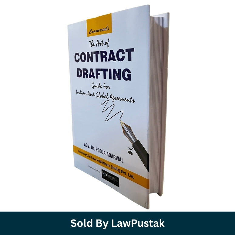 Commercial Law Publishers The Art of Contract Drafting Guide For Indian And Global Agreements by Adv Dr Pooja Agarwal Hardcover Front Cover and Spine View.