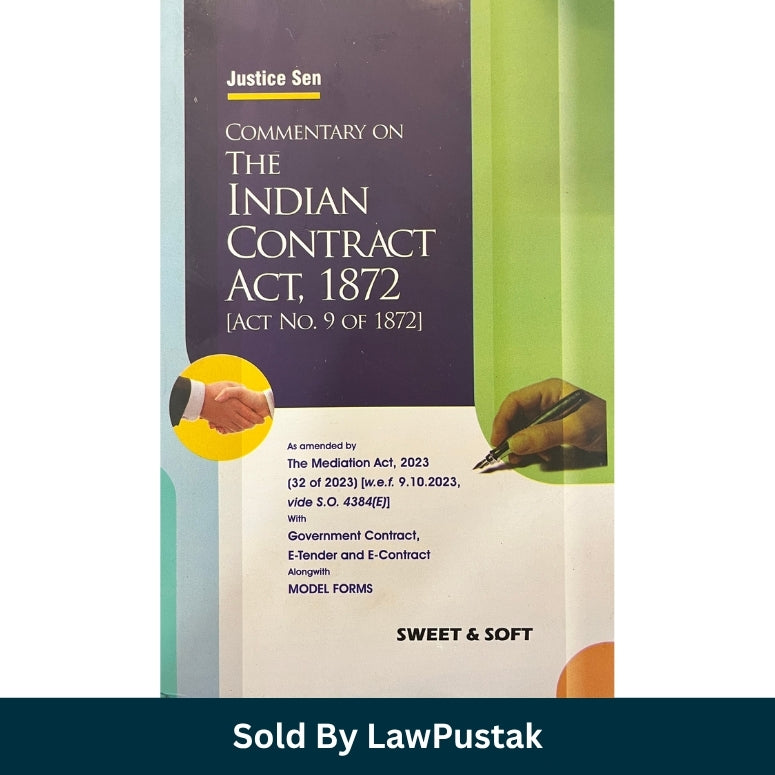 Sweet and Soft Commentary on The Indian Contract Act 1872 by Justice Sen Hardcover Book Front and Side View.