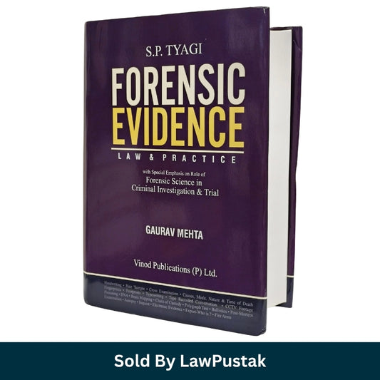Vinod Publications Forensic Evidence Law and Practice by SP Tyagi and Gaurav Mehta Hardcover Front Cover and Spine Angle View.