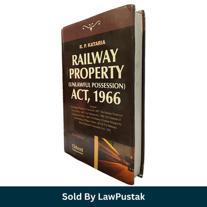 Railway Property Unlawful Possession Act 1966 Commentary by RP Kataria 2026 Edition Orient Publishing Company India Side profile view of Kataria Railway Property Unlawful Possession Act 1966 Hardcover Book 2026