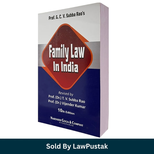 Prof GCV Subba Rao Family Law in India Revised by TV Subba Rao Vijender Kumar 10th Edition Paperback   