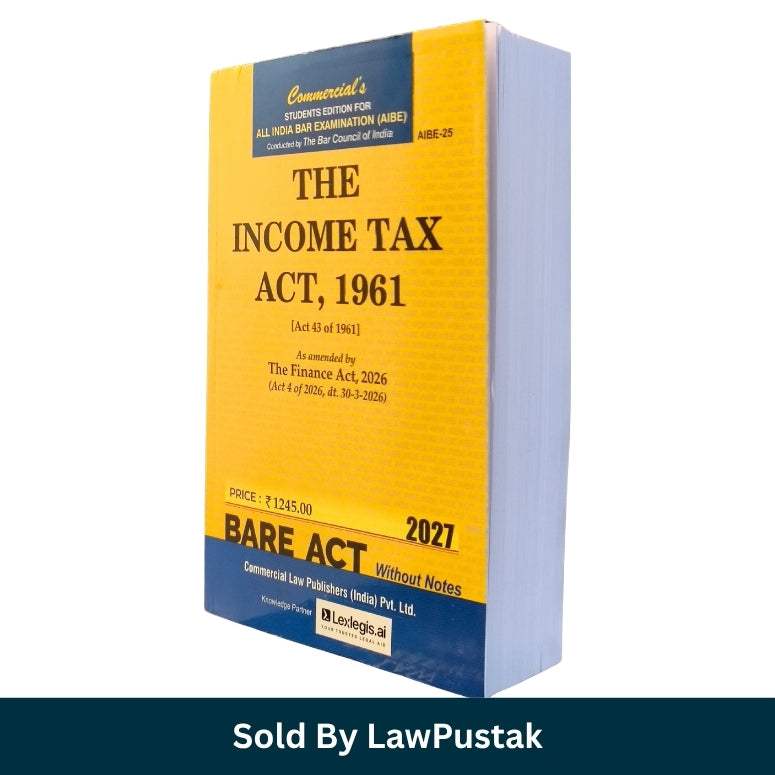 Commercial Law Publishers Income Tax Act 1961 Bare Act Without Notes Amended by Finance Act 2027 Paperback Front View.   