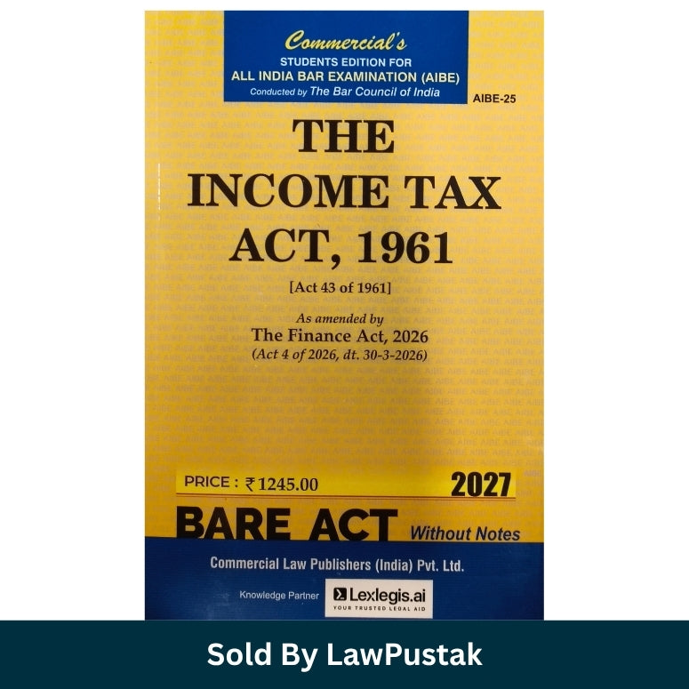 Commercial Law Publishers Income Tax Act 1961 Bare Act Without Notes Amended by Finance Act 2027 Paperback Front View.   