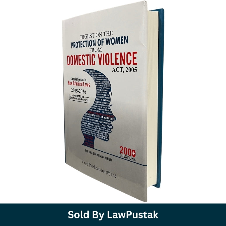 Digest on the Protection of Women from Domestic Violence Act 2005 by Dr Rakesh Kumar Singh Vinod Publications Hardcover