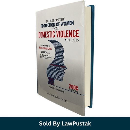 Digest on the Protection of Women from Domestic Violence Act 2005 by Dr Rakesh Kumar Singh Vinod Publications Hardcover