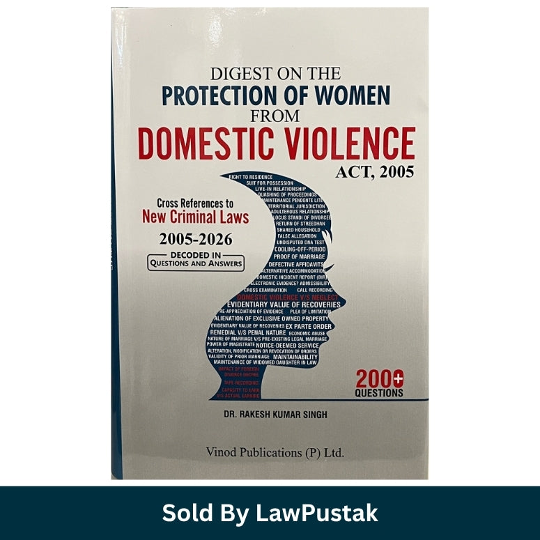Digest on the Protection of Women from Domestic Violence Act 2005 by Dr Rakesh Kumar Singh Vinod Publications Hardcover