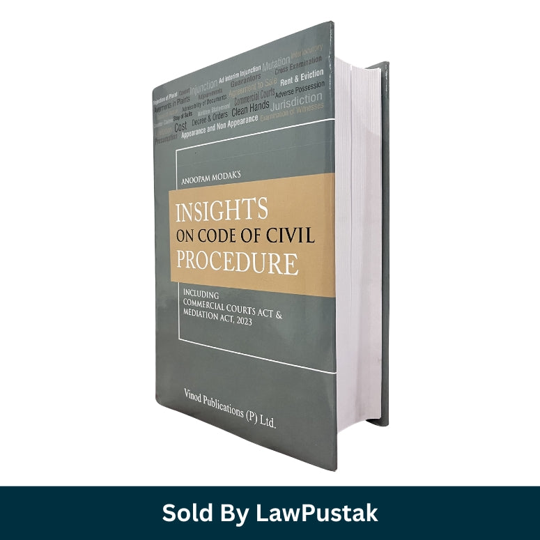 Insights on Code of Civil Procedure | Including Commercial Courts act & Mediation Act, 2023 | Anoopam Modak | Edition 2025