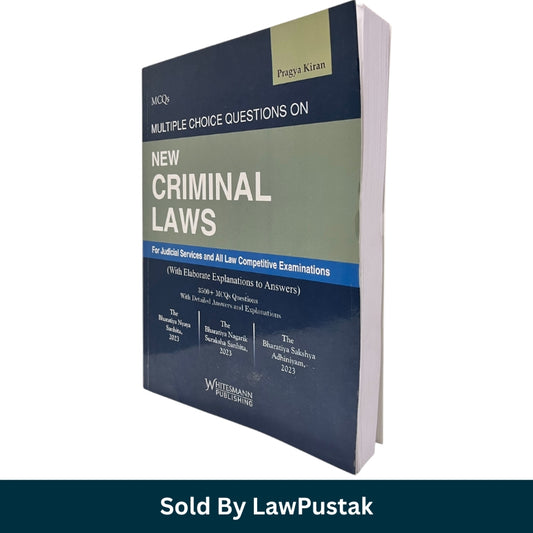 MCQ’s Multiple Choice Questions on New Criminal Laws (For Judicial Services and All Law Competitive Examinations) By Pragya Kiran - Edition 2026 | Whitesmann Publishing
