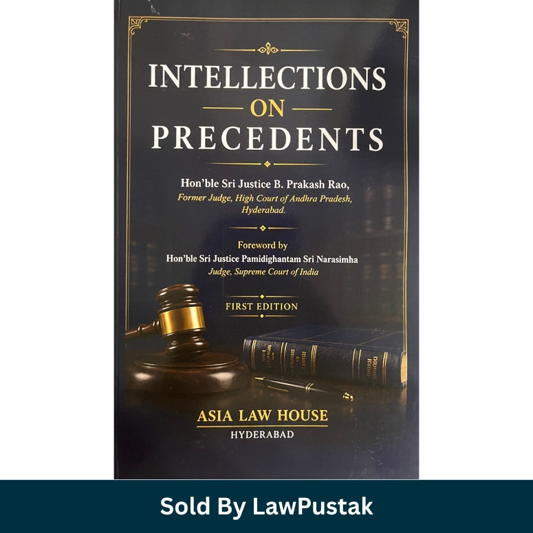 Intellections on Precedents Book by Justice B Prakash Rao Asia Law House First Edition 2026 Paperback India