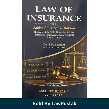 Law of Insurance Book by Dr SR Myneni Asia Law House Sabka Bima Sabki Raksha Fourth Edition 2026-27 Paperback India